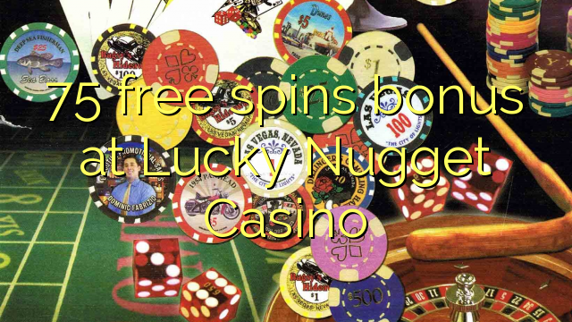 Lucky Nugget Mobile No Deposit Bonus